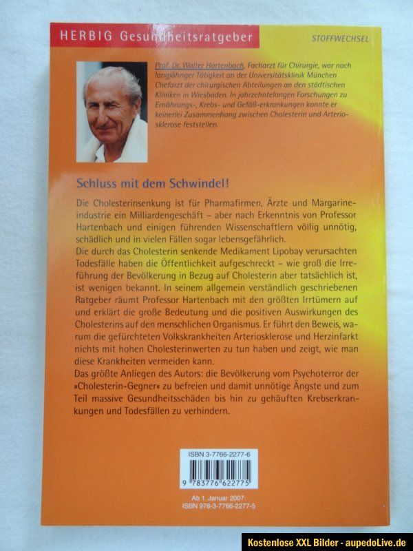 Die Cholesterin Lüge von Prof. Dr. med. Walter Hartenbach (2006